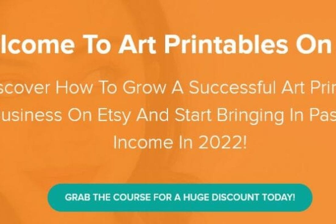 The Art Printables On Etsy Course 2022