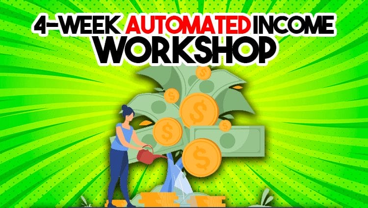 Paul James – 4 Week Automated Income Workshop