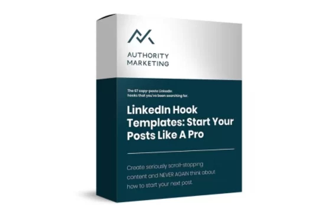 LinkedIn Hook Templates: Start Your Posts like a Pro – Authority Marketing